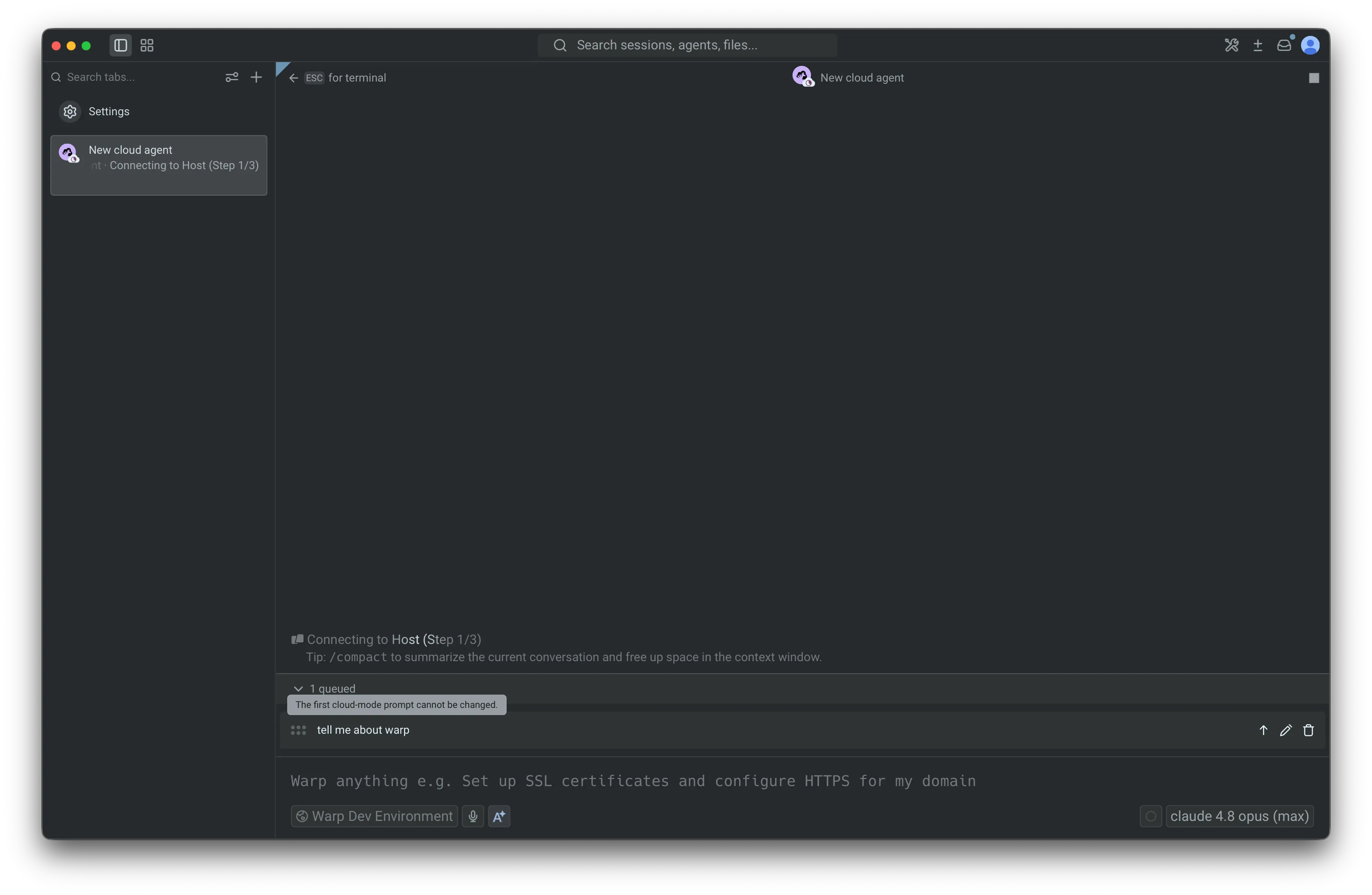 A cloud agent connecting to its host, with a locked initial prompt row and a tooltip reading 'The first cloud-mode prompt cannot be changed.'